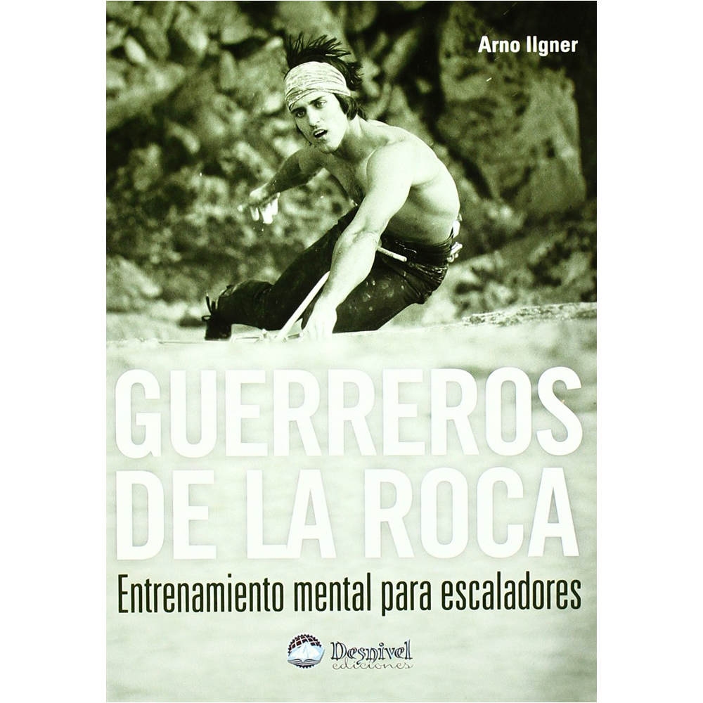 Desnivel libros Desnivel GUERREROS DE LA ROCA vista frontal Desnivel libros Desnivel GUERREROS DE LA ROCA vista frontal